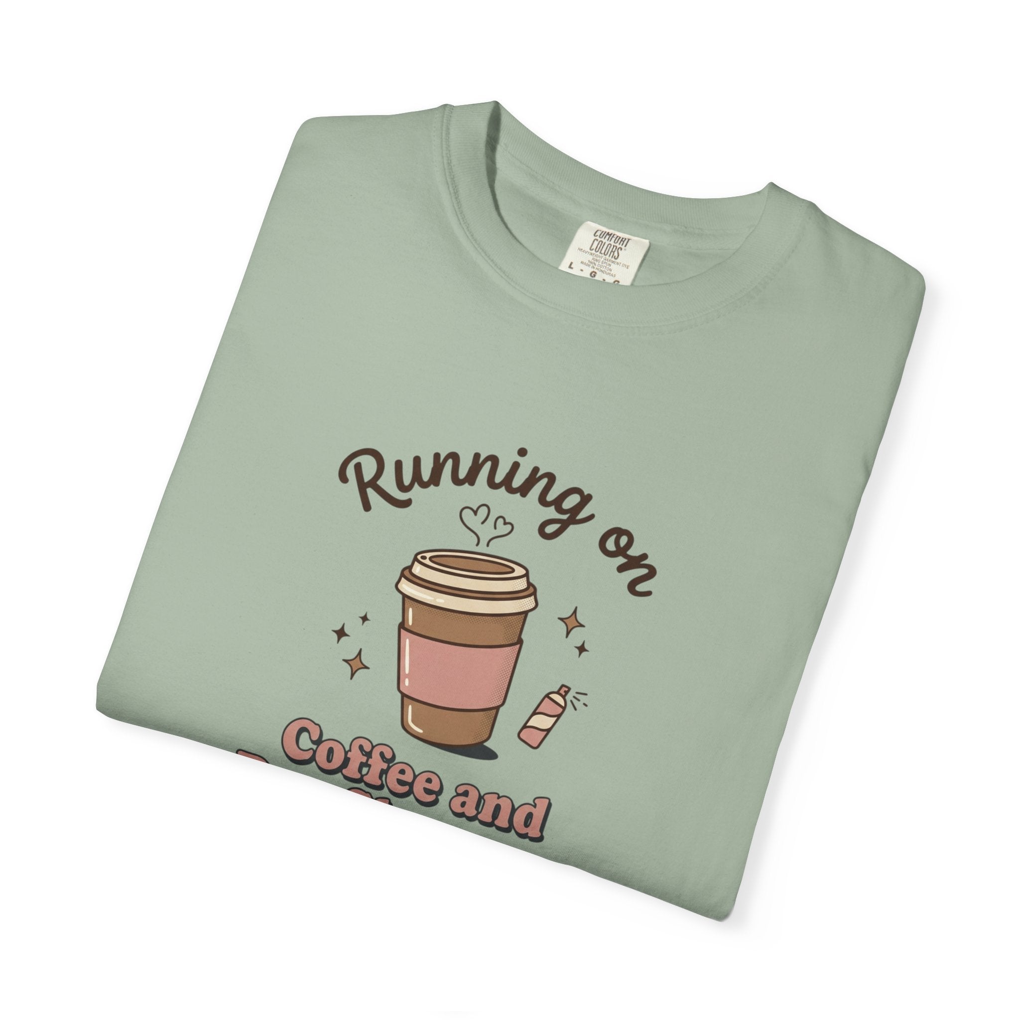 Running on Coffee and Dry Shampoo T-shirt | Coffee Cup Illustration