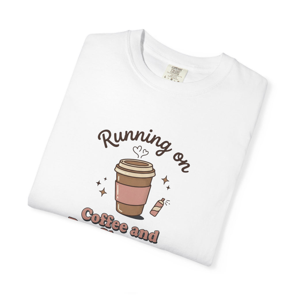Running on Coffee and Dry Shampoo T-shirt | Coffee Cup Illustration