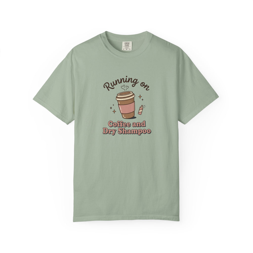 Running on Coffee and Dry Shampoo T-shirt | Coffee Cup Illustration