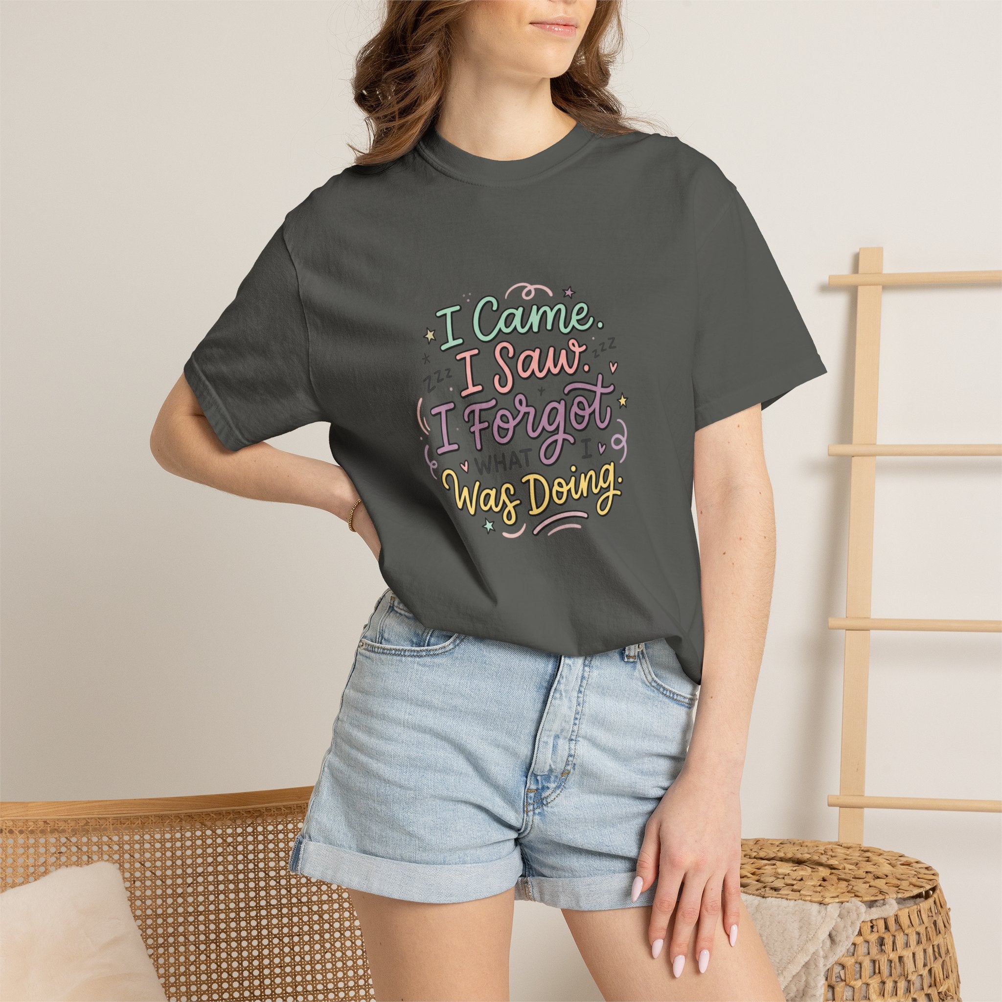 I Came I Saw I Forgot What I Was Doing T-Shirt | Funny Phrase Tee