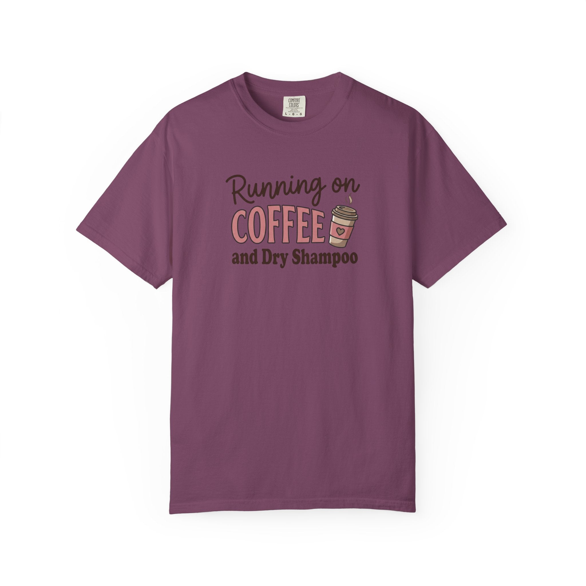Running on Coffee and Dry Shampoo T-Shirt | Coffee Cup Graphic