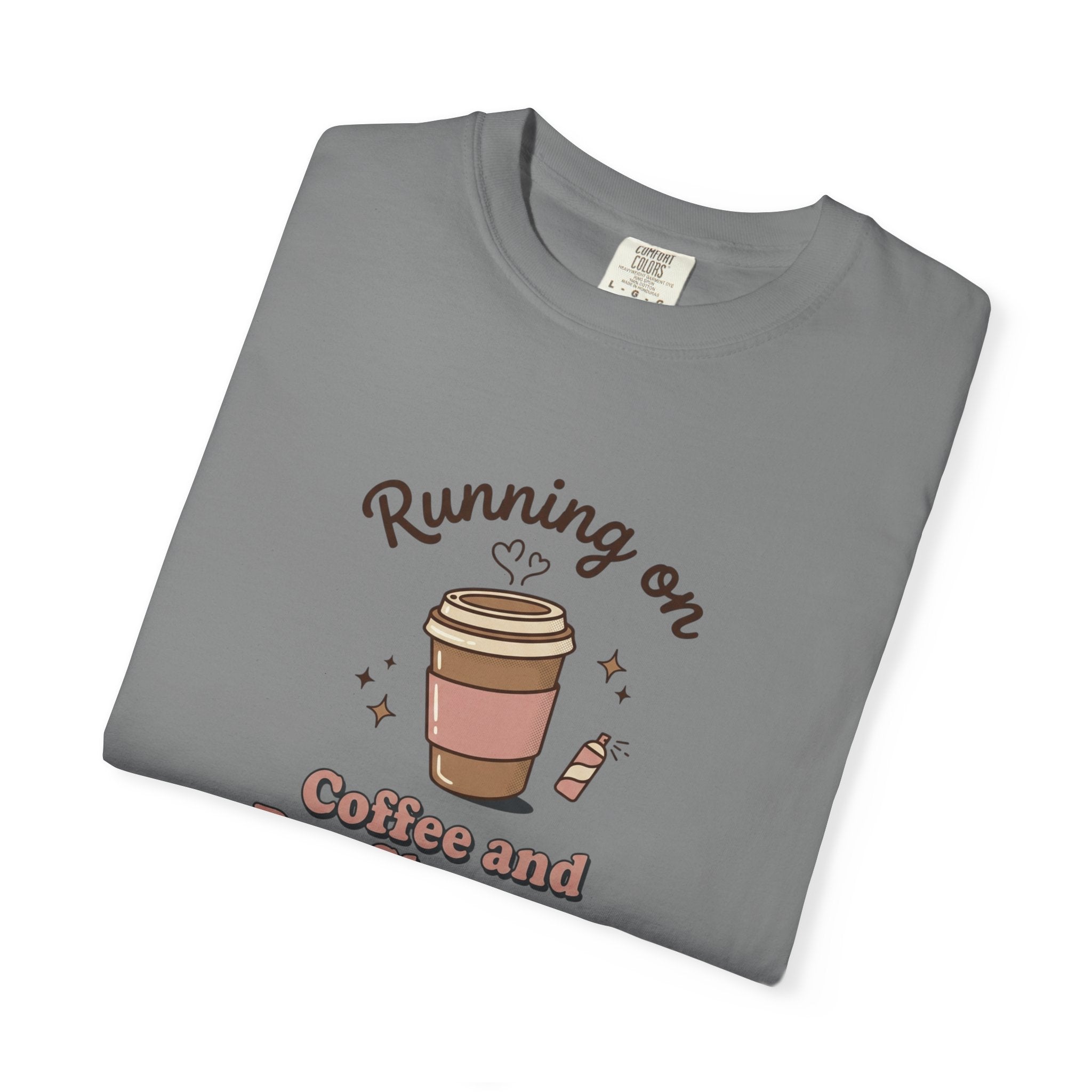 Running on Coffee and Dry Shampoo T-shirt | Coffee Cup Illustration
