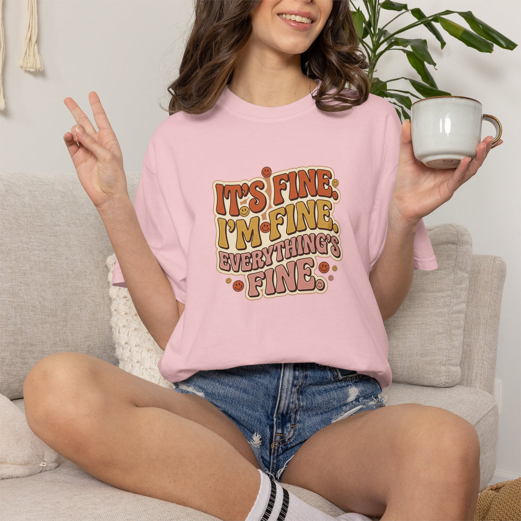 Its Fine Im Fine Everythings Fine Tshirt, Retro Typography, 70s Vibe