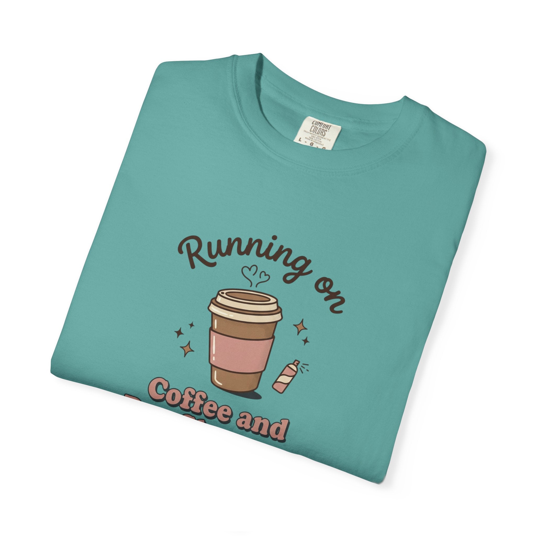 Running on Coffee and Dry Shampoo T-shirt | Coffee Cup Illustration