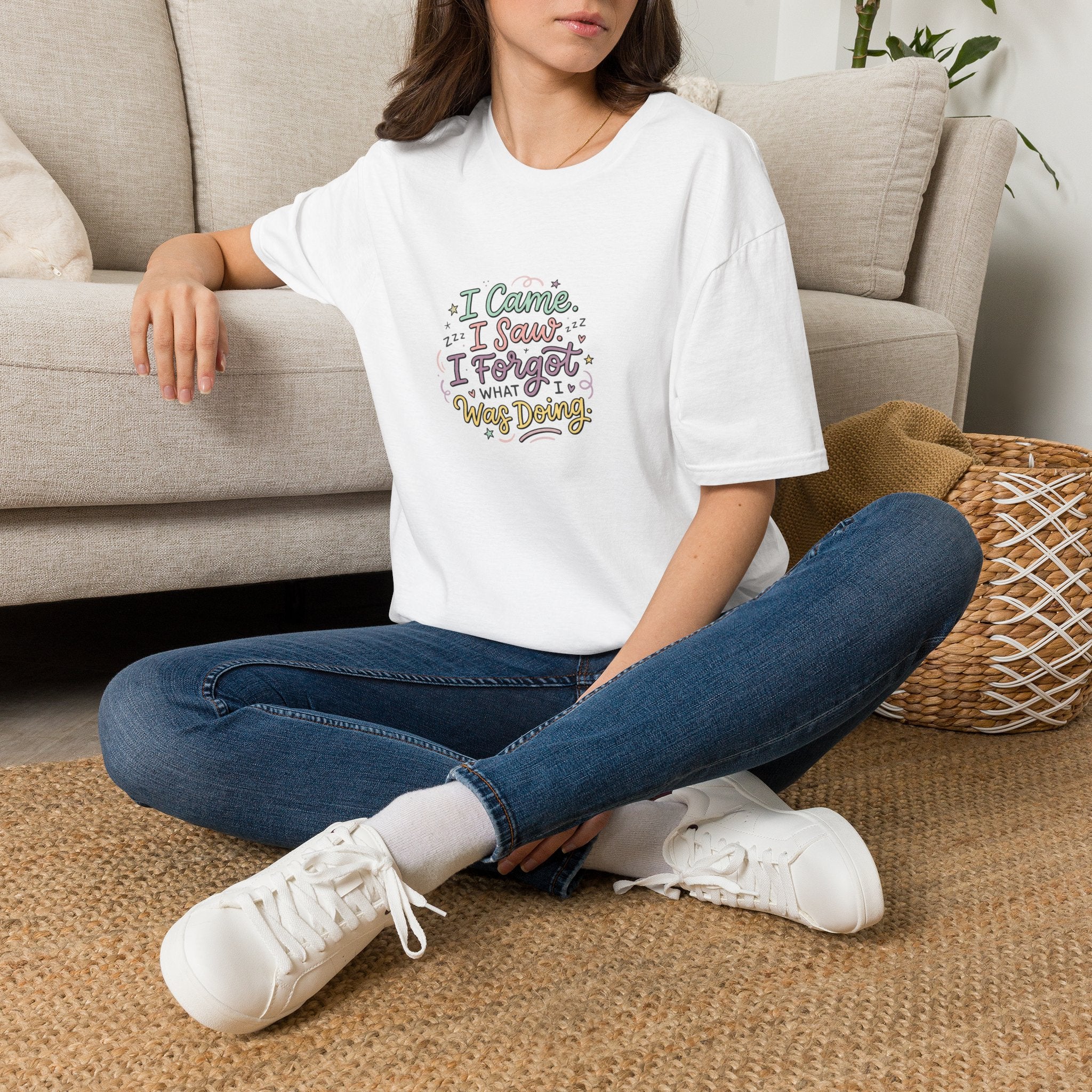 I Came I Saw I Forgot What I Was Doing T-Shirt | Funny Quote Tee